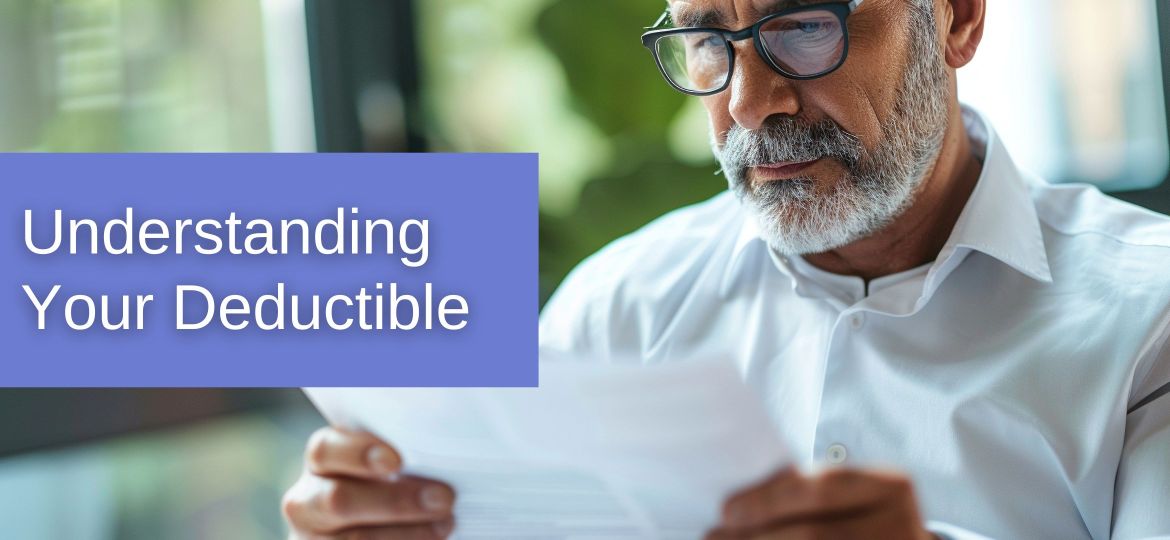 Understanding Your Deductible