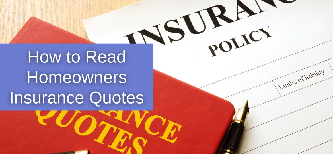 How to Read Homeowners Insurance Quotes